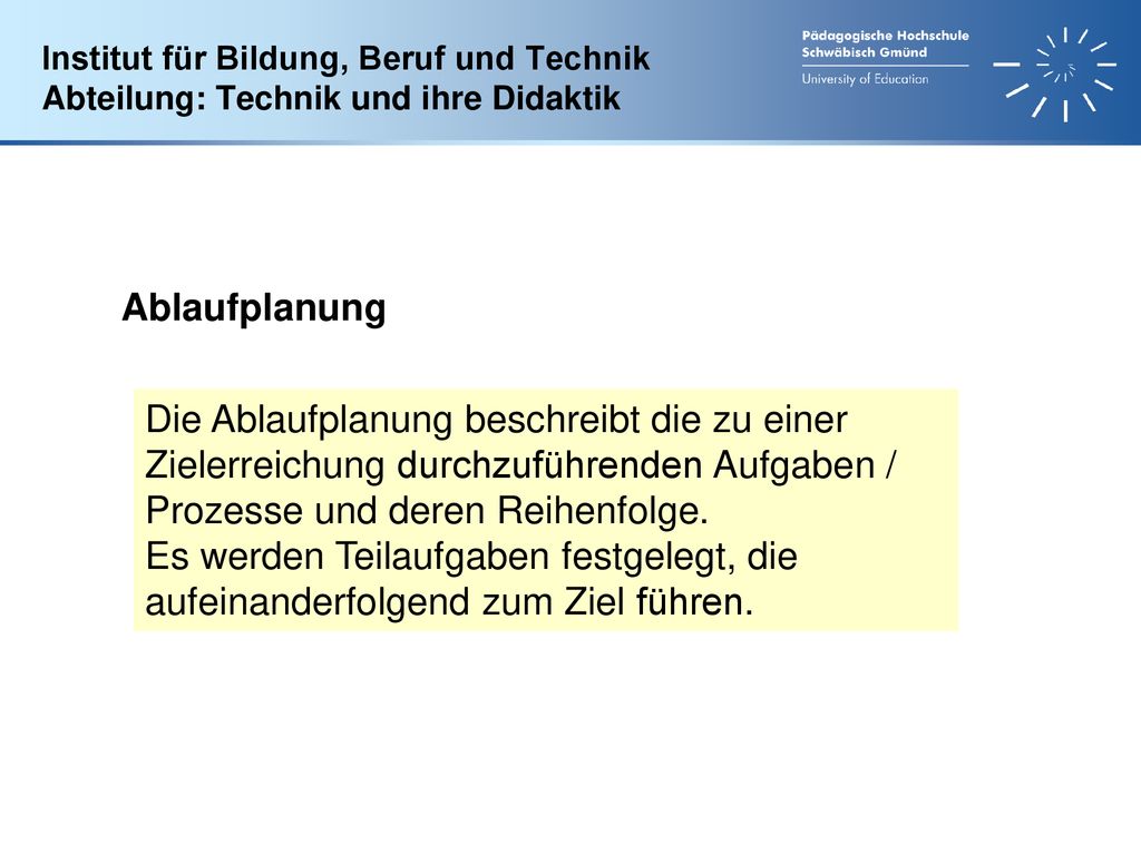 Institut für Bildung, Beruf und Technik Abteilung: Technik und ihre Didaktik