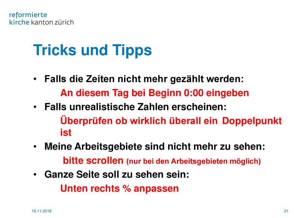 Tricks und Tipps Falls die Zeiten nicht mehr gezählt werden: