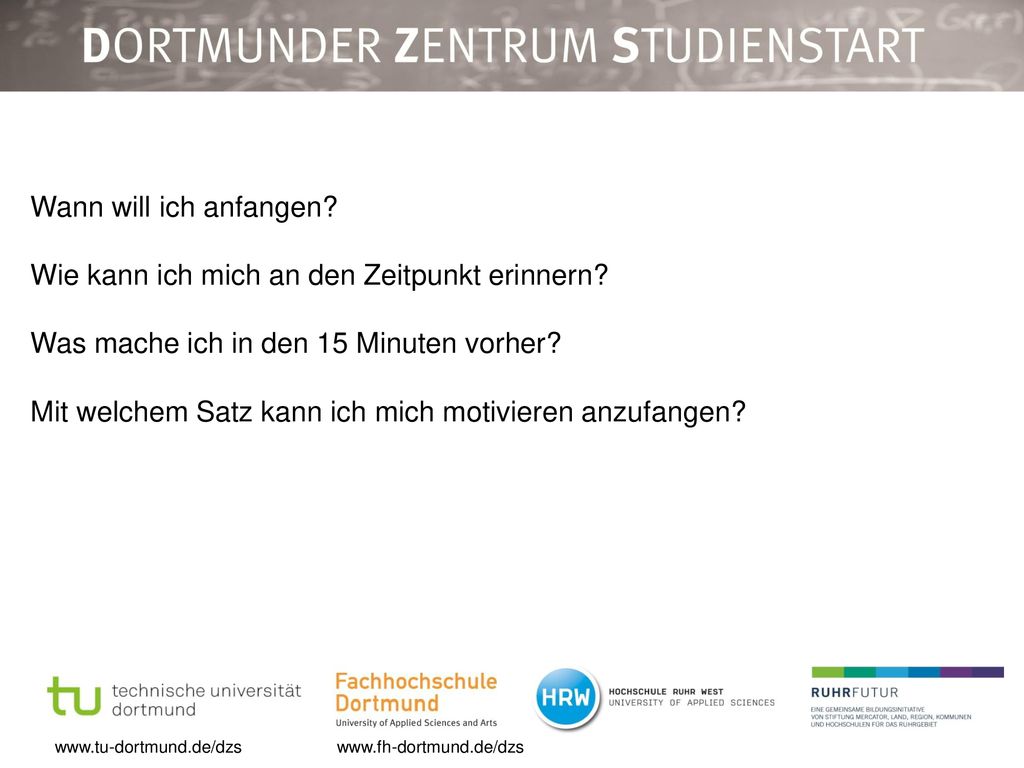 Wann will ich anfangen Wie kann ich mich an den Zeitpunkt erinnern Was mache ich in den 15 Minuten vorher