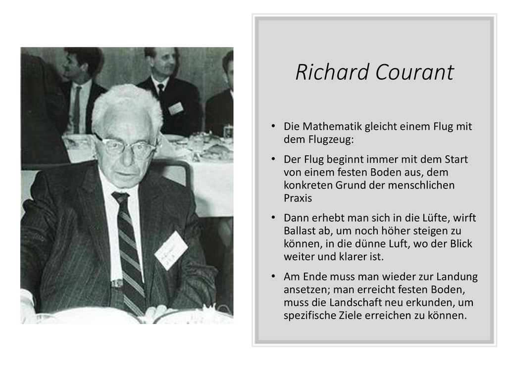 Richard Courant Die Mathematik gleicht einem Flug mit dem Flugzeug: