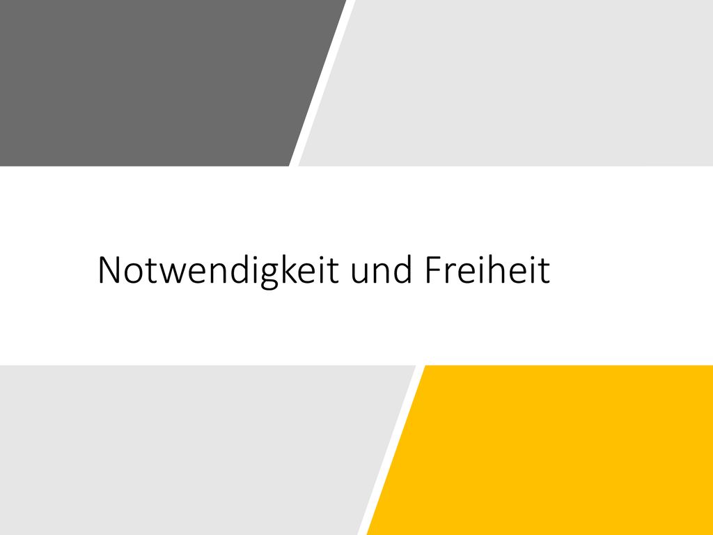 Notwendigkeit und Freiheit