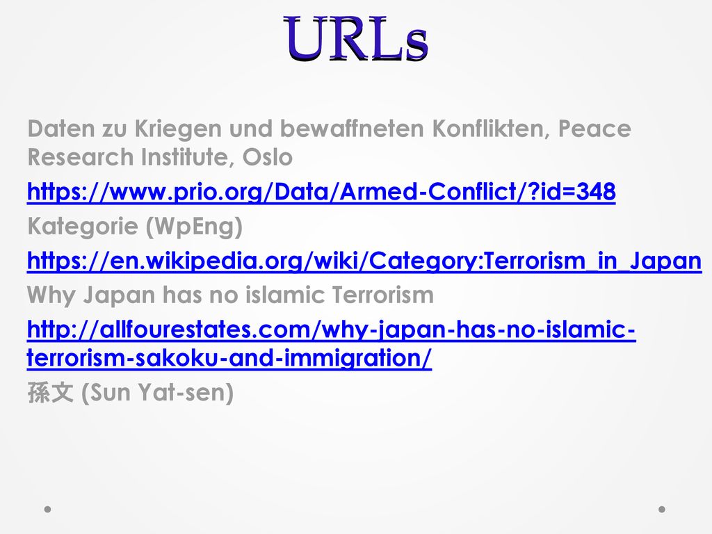 URLs Daten zu Kriegen und bewaffneten Konflikten, Peace Research Institute, Oslo.   id=348.