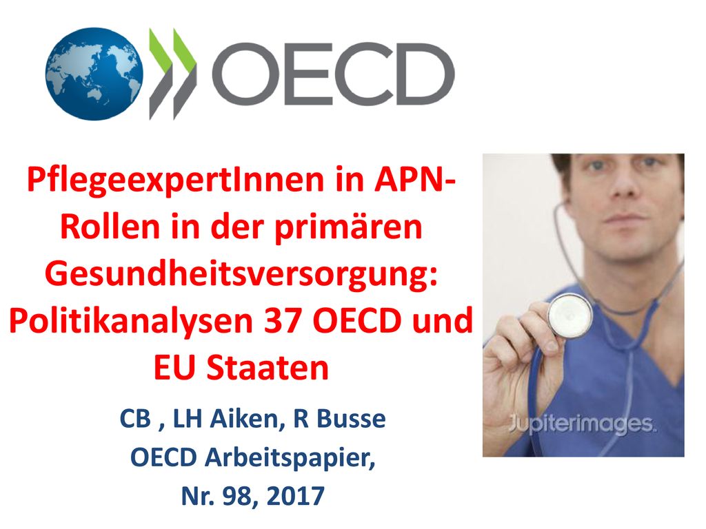 CB , LH Aiken, R Busse OECD Arbeitspapier, Nr. 98, 2017