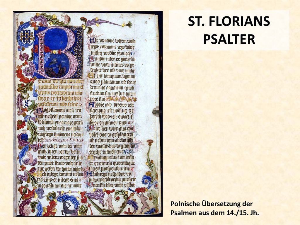 ST. FLORIANS PSALTER Polnische Übersetzung der Psalmen aus dem 14./15. Jh.