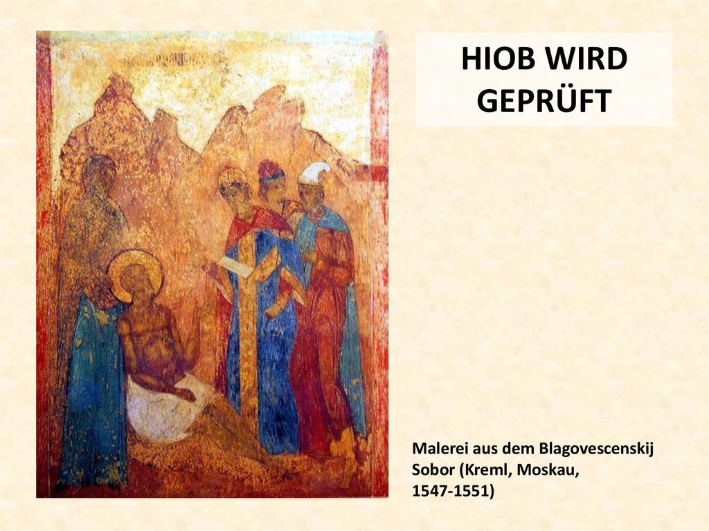 HIOB WIRD GEPRÜFT Malerei aus dem Blagovescenskij Sobor (Kreml, Moskau, )
