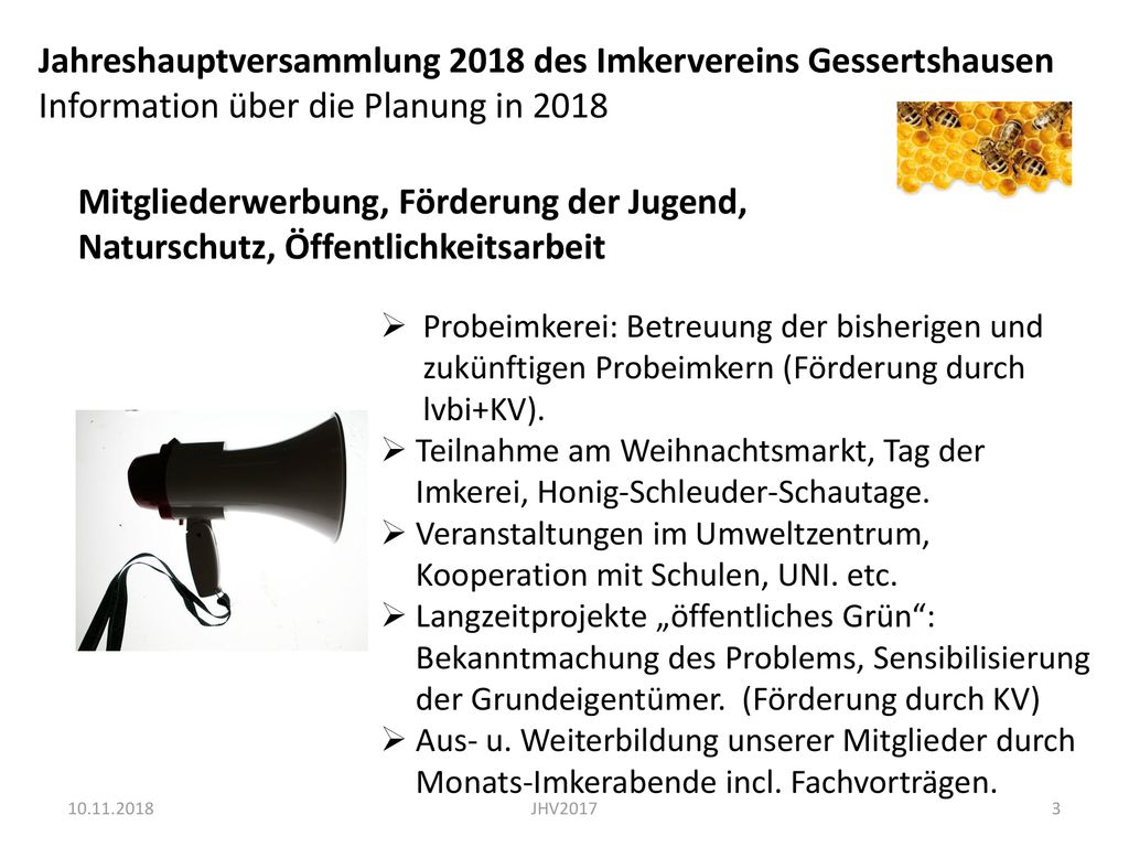 Jahreshauptversammlung 2018 des Imkervereins Gessertshausen Information über die Planung in 2018