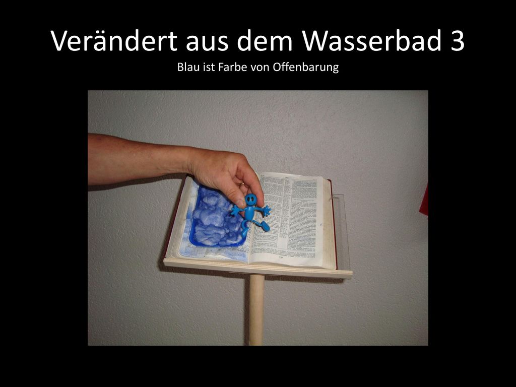 Verändert aus dem Wasserbad 3 Blau ist Farbe von Offenbarung