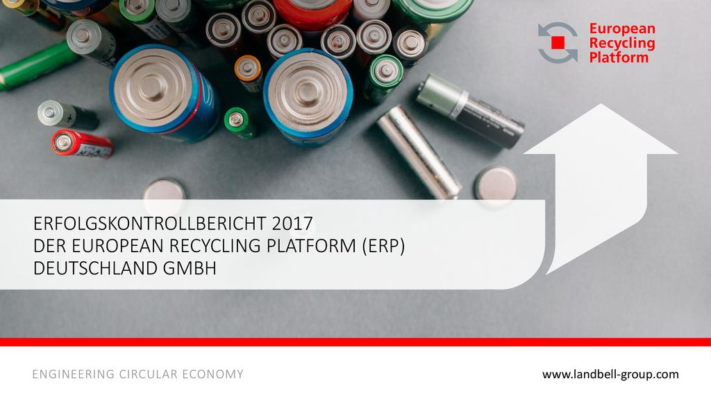 Erfolgskontrollbericht 2017 der European Recycling Platform (ERP) Deutschland GmbH