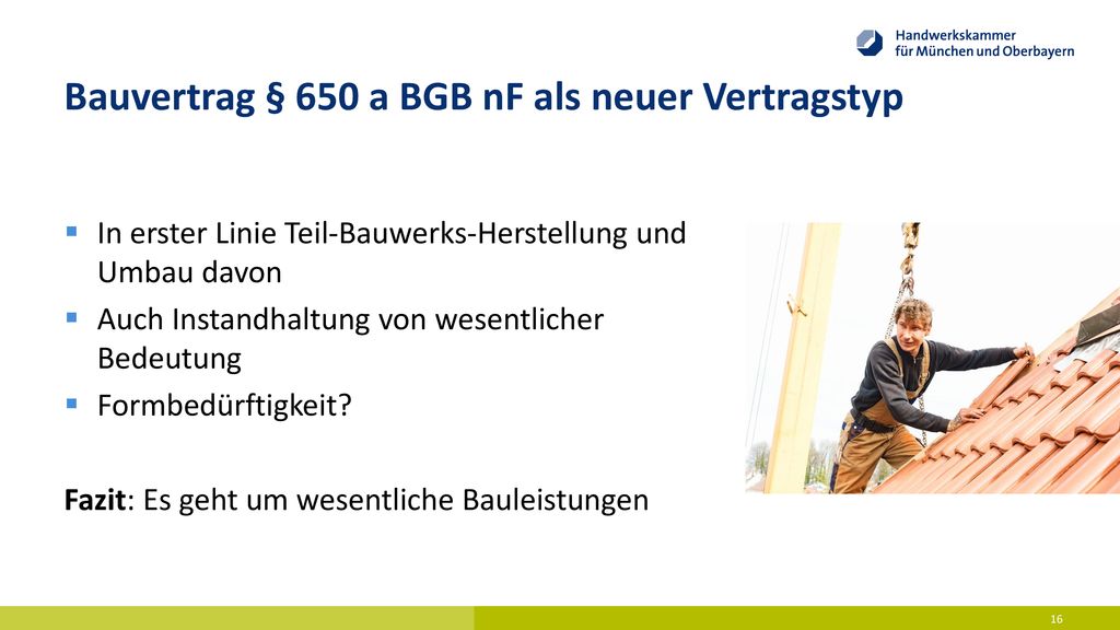 Bauvertrag § 650 a BGB nF als neuer Vertragstyp
