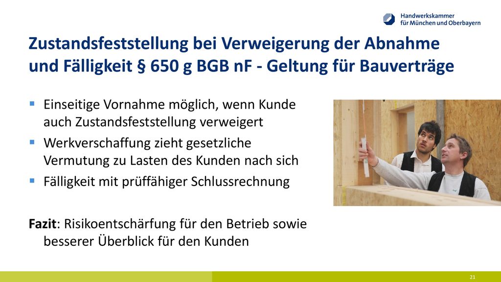 Zustandsfeststellung bei Verweigerung der Abnahme und Fälligkeit § 650 g BGB nF - Geltung für Bauverträge