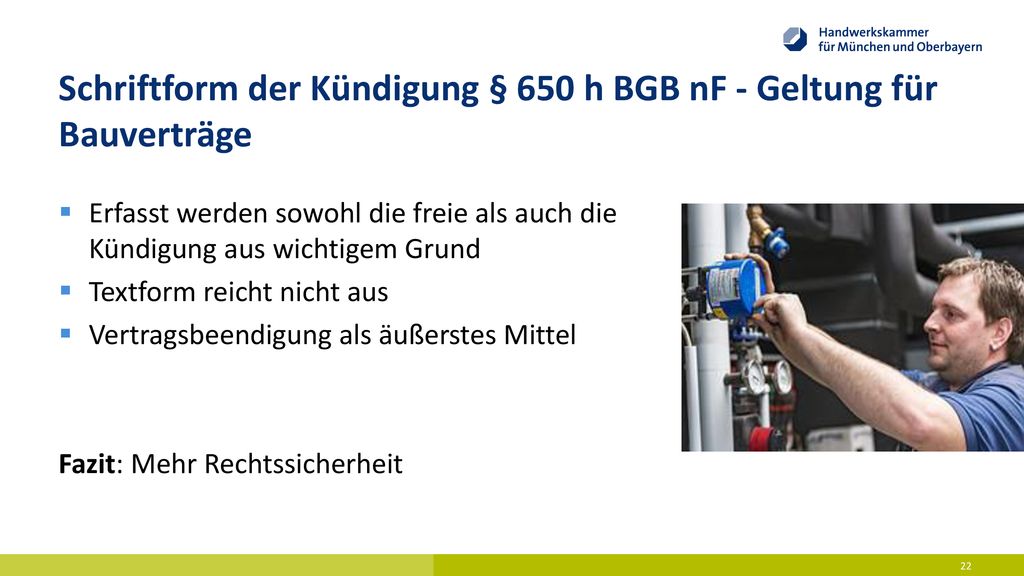 Schriftform der Kündigung § 650 h BGB nF - Geltung für Bauverträge
