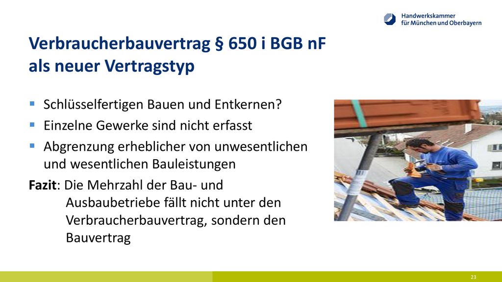 Verbraucherbauvertrag § 650 i BGB nF als neuer Vertragstyp