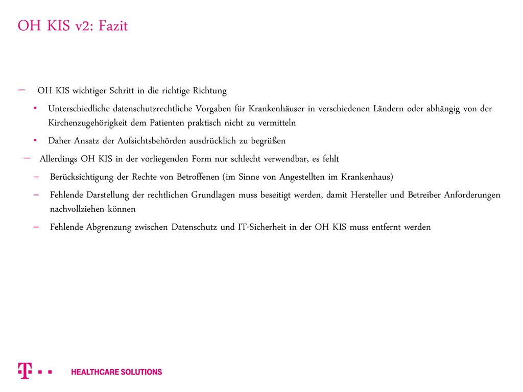 OH KIS v2: Fazit OH KIS wichtiger Schritt in die richtige Richtung