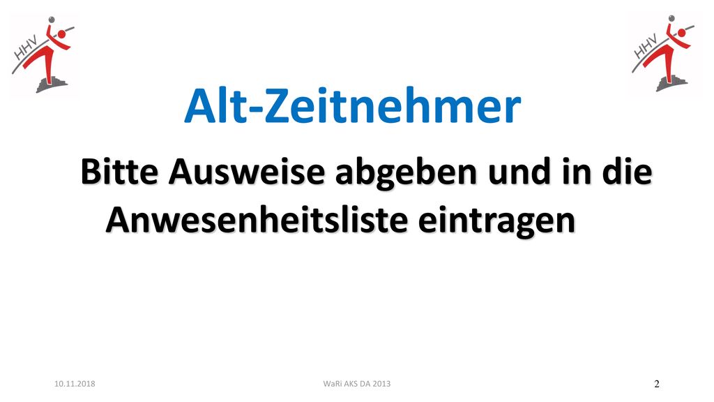 Bitte Ausweise abgeben und in die Anwesenheitsliste eintragen