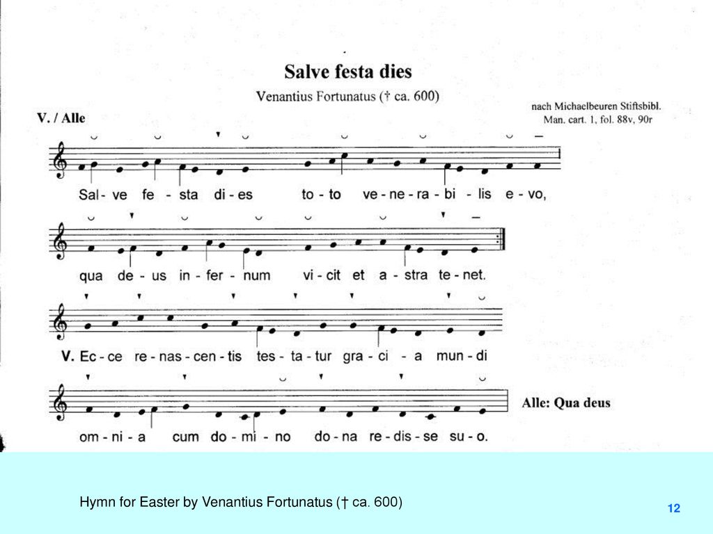 Hymn for Easter by Venantius Fortunatus († ca. 600)