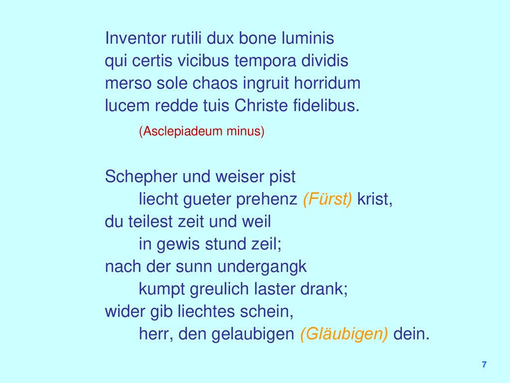 Inventor rutili dux bone luminis qui certis vicibus tempora dividis