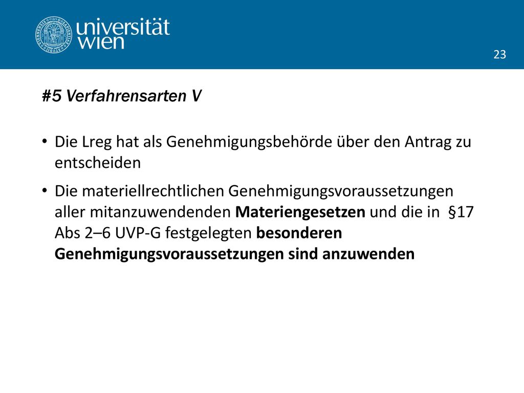 Die Lreg hat als Genehmigungsbehörde über den Antrag zu entscheiden