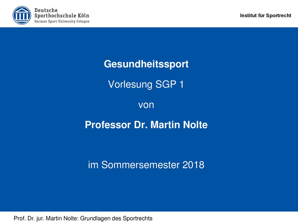 Gesundheitssport Vorlesung SGP 1 von Professor Dr