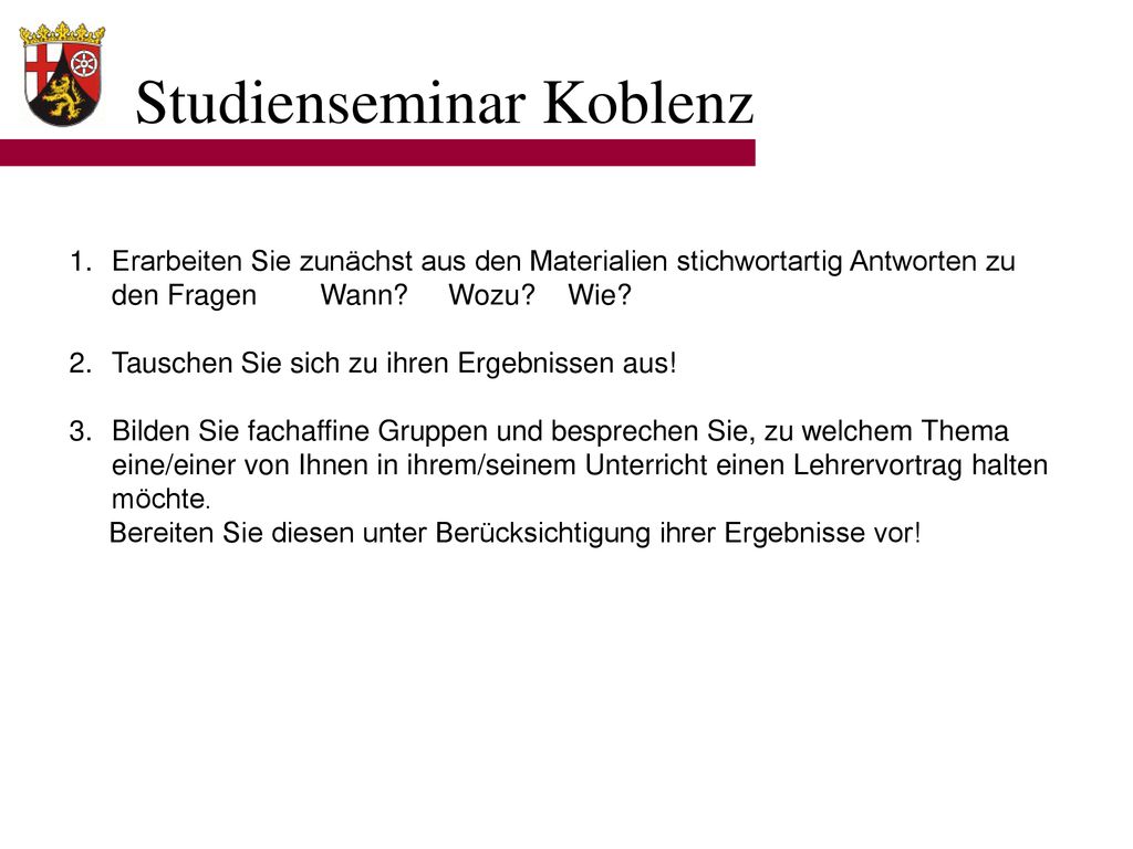 Erarbeiten Sie zunächst aus den Materialien stichwortartig Antworten zu den Fragen Wann Wozu Wie
