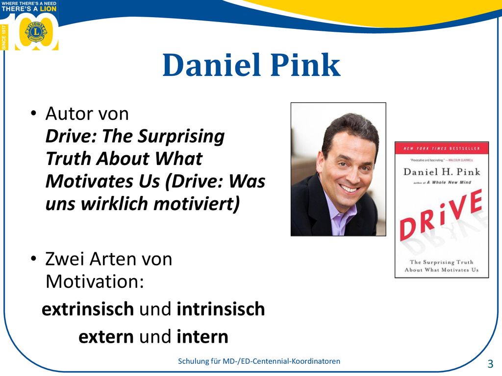Daniel Pink Autor von Drive: The Surprising Truth About What Motivates Us (Drive: Was uns wirklich motiviert)