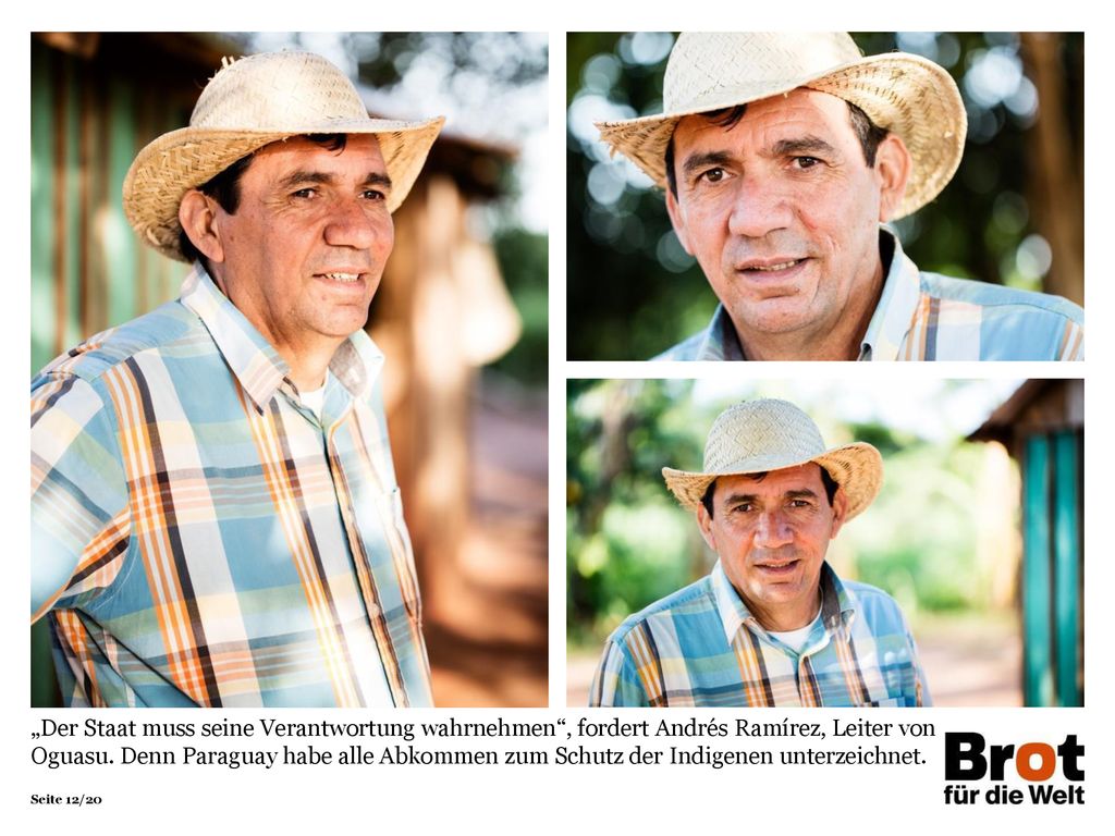 „Der Staat muss seine Verantwortung wahrnehmen , fordert Andrés Ramírez, Leiter von Oguasu. Denn Paraguay habe alle Abkommen zum Schutz der Indigenen unterzeichnet.
