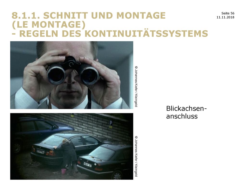 Schnitt und Montage (le montage) - Regeln des Kontinuitätssystems