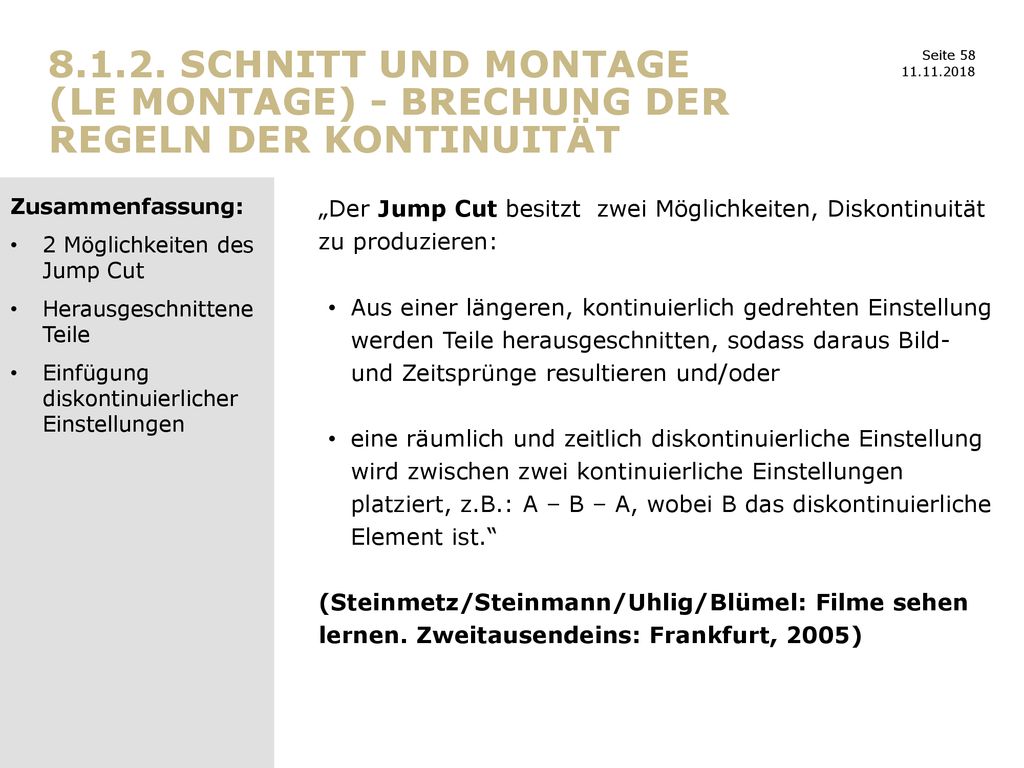 Schnitt und Montage (le montage) - Brechung der Regeln der Kontinuität