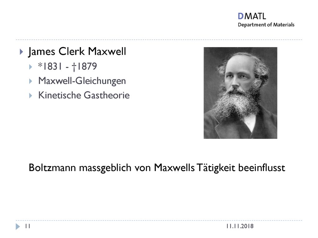 aösldfjaslöfj James Clerk Maxwell. * †1879. Maxwell-Gleichungen. Kinetische Gastheorie.