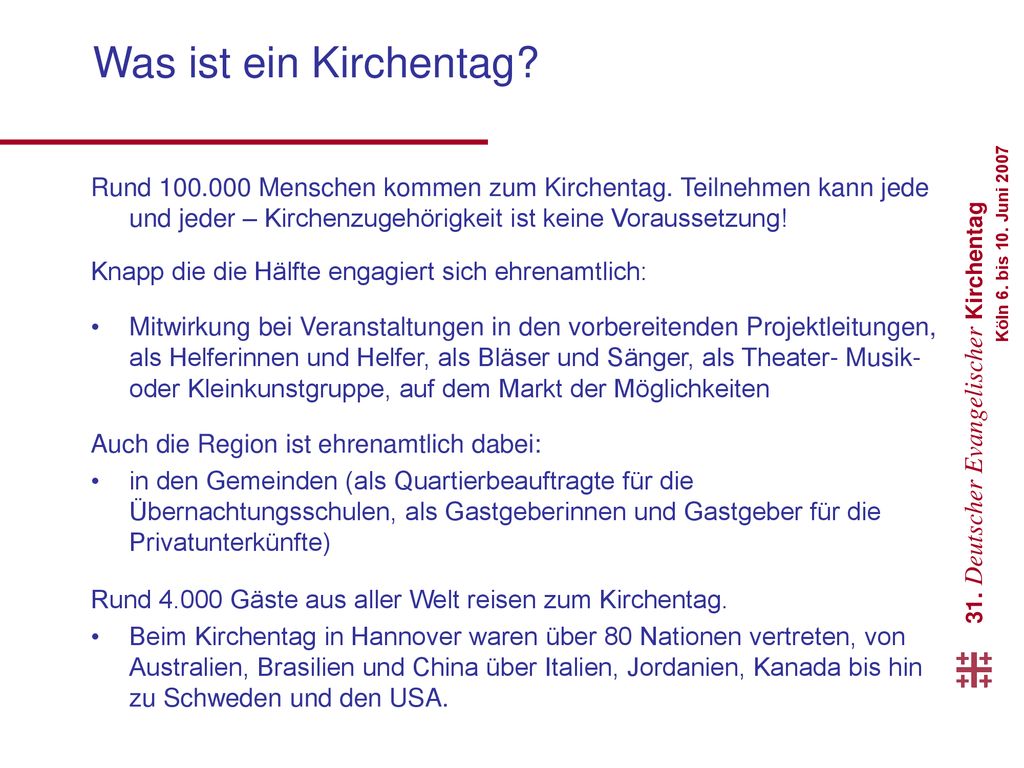 Was ist ein Kirchentag Rund Menschen kommen zum Kirchentag. Teilnehmen kann jede und jeder – Kirchenzugehörigkeit ist keine Voraussetzung!
