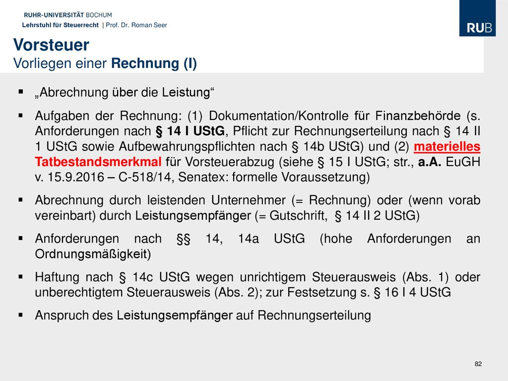 Vorsteuer Vorliegen einer Rechnung (I) „Abrechnung über die Leistung