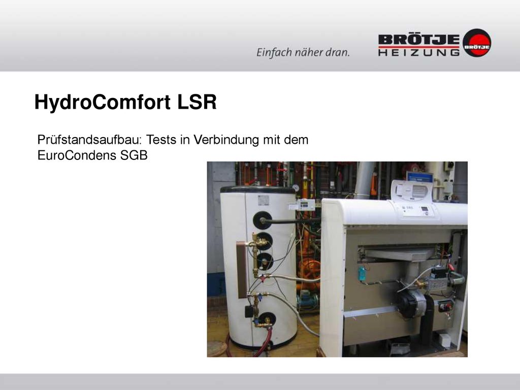 HydroComfort LSR Prüfstandsaufbau: Tests in Verbindung mit dem EuroCondens SGB.