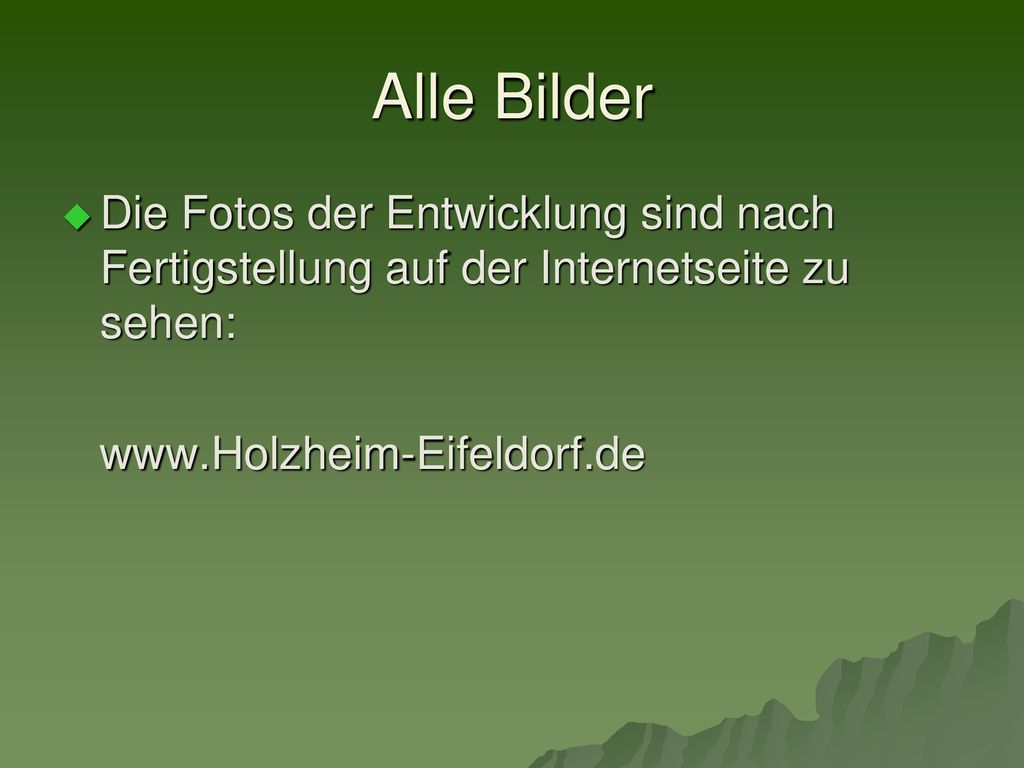 Alle Bilder Die Fotos der Entwicklung sind nach Fertigstellung auf der Internetseite zu sehen: