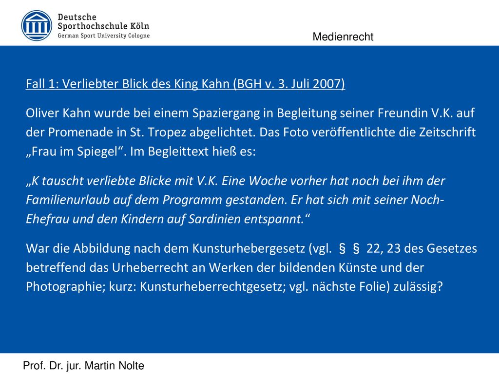 Fall 1: Verliebter Blick des King Kahn (BGH v. 3