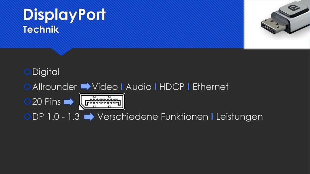 DisplayPort Technik Digital Allrounder Video I Audio I HDCP I Ethernet