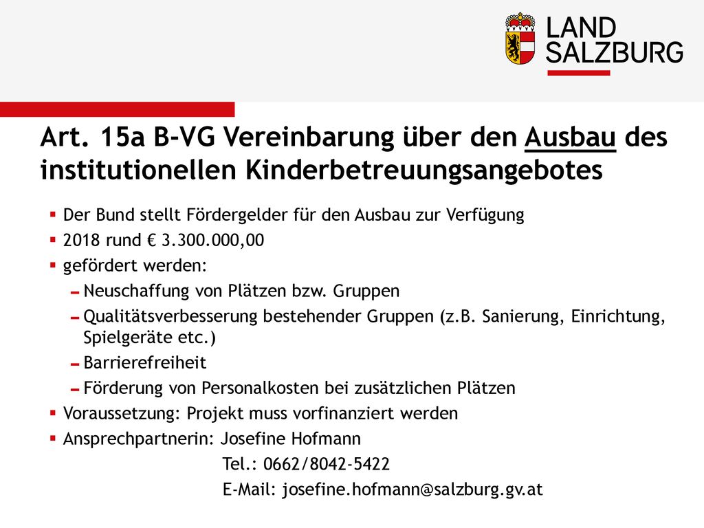 Art. 15a B-VG Vereinbarung über den Ausbau des institutionellen Kinderbetreuungsangebotes