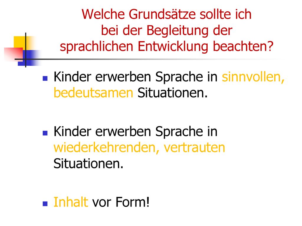 Welche Grundsätze sollte ich bei der Begleitung der sprachlichen Entwicklung beachten