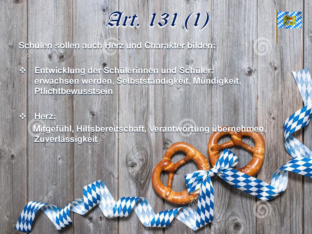 Art. 131 (1) Schulen sollen auch Herz und Charakter bilden: