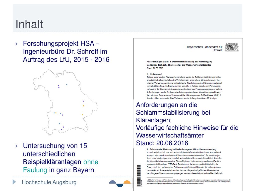 Inhalt Forschungsprojekt HSA – Ingenieurbüro Dr. Schreff im Auftrag des LfU,