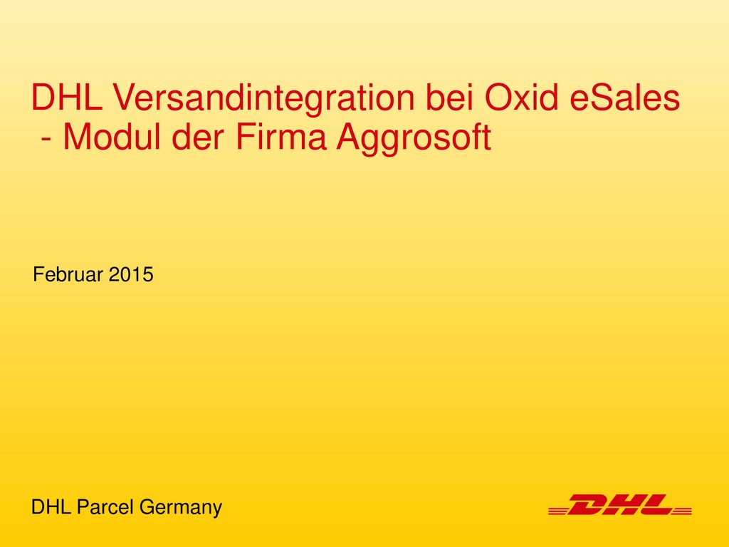 DHL Versandintegration bei Oxid eSales - Modul der Firma Aggrosoft