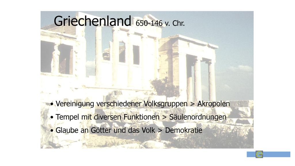 Griechenland v. Chr. Vereinigung verschiedener Volksgruppen > Akropolen. Tempel mit diversen Funktionen > Säulenordnungen.
