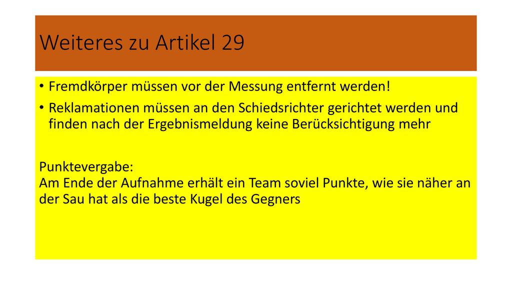 Weiteres zu Artikel 29 Fremdkörper müssen vor der Messung entfernt werden!