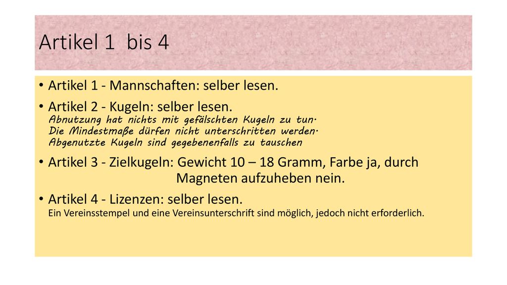 Artikel 1 bis 4 Artikel 1 - Mannschaften: selber lesen.