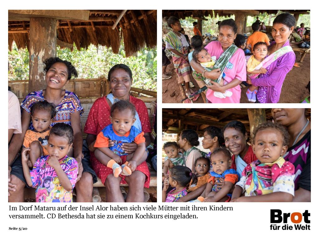 Im Dorf Mataru auf der Insel Alor haben sich viele Mütter mit ihren Kindern versammelt. CD Bethesda hat sie zu einem Kochkurs eingeladen.