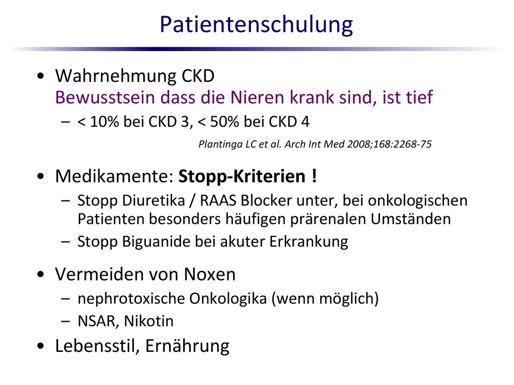 Patientenschulung Wahrnehmung CKD Bewusstsein dass die Nieren krank sind, ist tief.