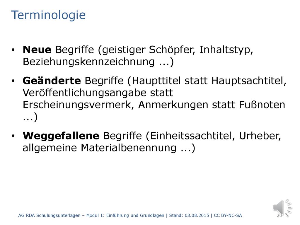 Terminologie Neue Begriffe (geistiger Schöpfer, Inhaltstyp, Beziehungskennzeichnung ...)