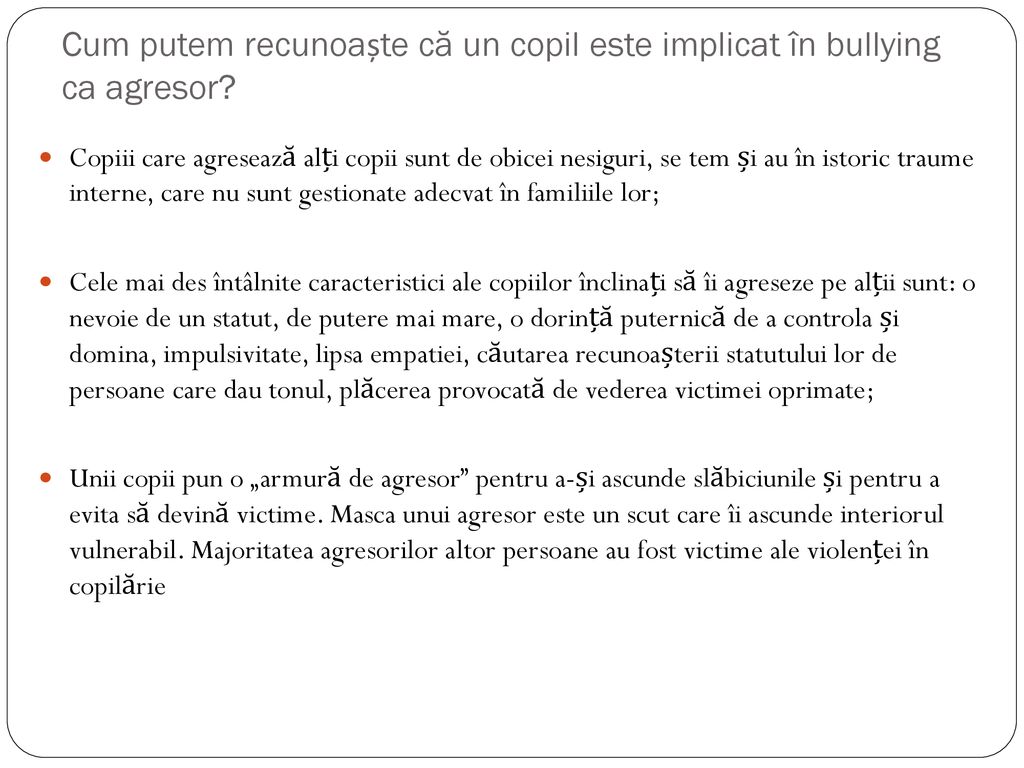 Cum putem recunoaște că un copil este implicat în bullying ca agresor