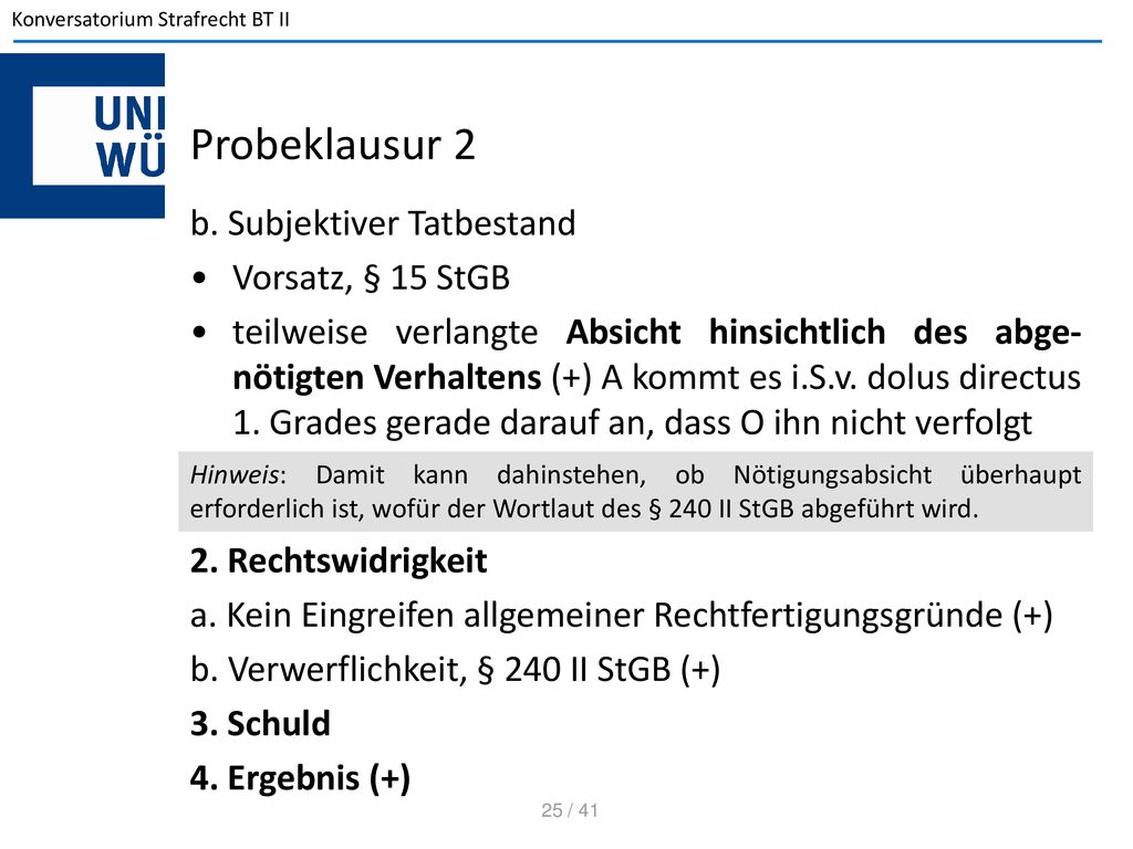 Probeklausur 2 b. Subjektiver Tatbestand Vorsatz, § 15 StGB
