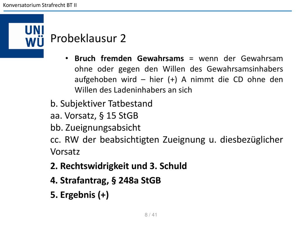 Probeklausur 2 b. Subjektiver Tatbestand aa. Vorsatz, § 15 StGB