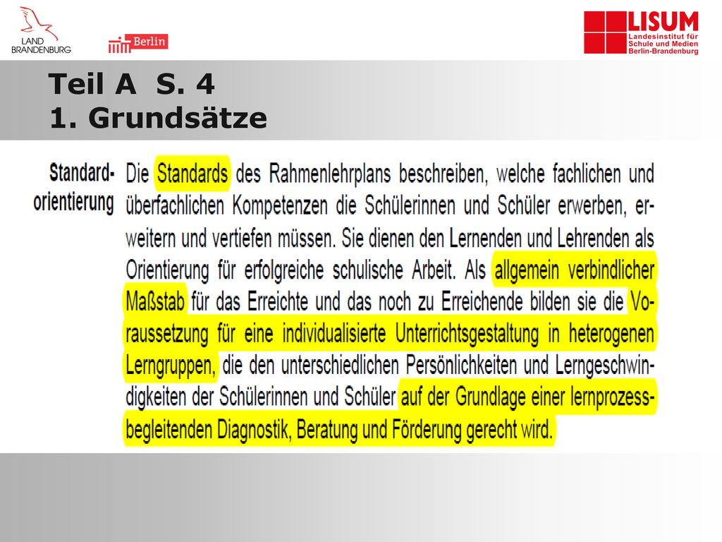 Teil A S Grundsätze Standards als allgemein verbindlicher Maßstab in heterogene Lerngruppen.