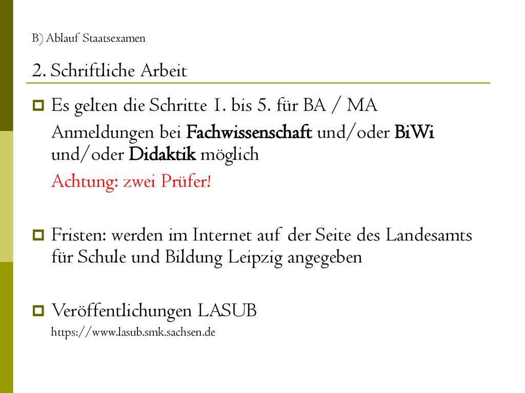 Es gelten die Schritte 1. bis 5. für BA / MA